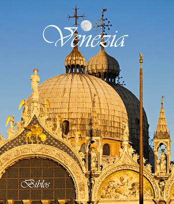 Venezia  - Libro Biblos 2025 | Libraccio.it