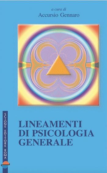 Lineamenti di psicologia generale  - Libro Scione 2024 | Libraccio.it