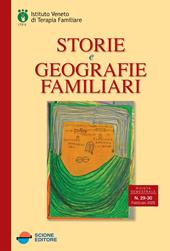 Storie e geografie familiari. Vol. 29-30