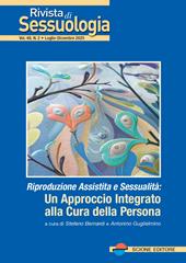 Rivista di sessuologia (2025). Vol. 2: Riproduzione assistita e sessualità: un approccio integrato alla cura della persona