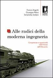 Alle radici della moderna ingegneria. Competenze e opportunità nella Firenze dell'Ottocento