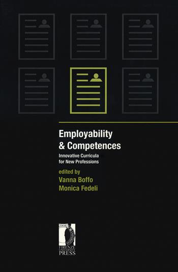 Employability & competences. Innovative curricula for new professions  - Libro Firenze University Press 2018, Studies on adult learning and education | Libraccio.it