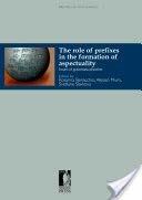 The role of prefixes in the formation of aspectuality. Issues of grammaticalization - Rosanna Benacchio, Alessio Muro, Svetlana Slavkova - Libro Firenze University Press 2018, Biblioteca di studi slavistici | Libraccio.it