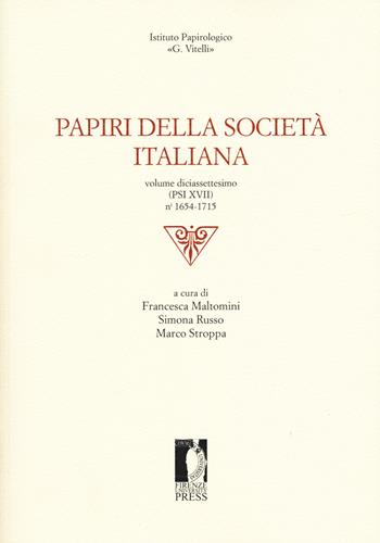 Papiri della società italiana. Vol. 17  - Libro Firenze University Press 2019, Edizioni dell'Istituto papirologico «G. Vitelli» | Libraccio.it