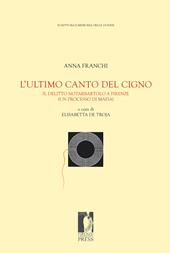 L' ultimo canto del cigno. Il delitto Notarbartolo a Firenze (un processo di mafia)