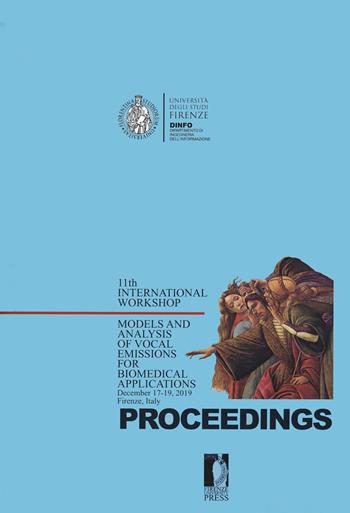 Models and analysis of vocal emissions for biomedical applications. 11th International Workshop. (Firenze, December 14-16 2021)  - Libro Firenze University Press 2023, Proceedings e report | Libraccio.it