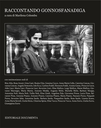 Raccontando Gonnosfanadiga  - Libro Documenta 2021, Raccontando | Libraccio.it