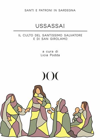 Ussassai. Il culto del Santissimo Salvatore e di San Girolamo  - Libro Documenta 2022, Santi e patroni in Sardegna | Libraccio.it