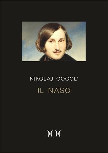 Il naso. Ediz. ad alta leggibilità - Nikolaj Gogol' - Libro Documenta 2023 | Libraccio.it