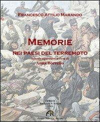Memorie nei paesi del terremoto - Francesco A. Marando - Libro FPE-Franco Pancallo Editore 2010, Schola | Libraccio.it