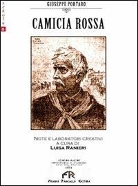 Camicia rossa - Giuseppe Portaro - Libro FPE-Franco Pancallo Editore 2010, Schola | Libraccio.it