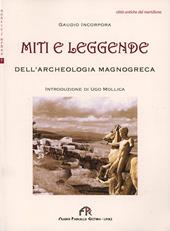 Miti e leggende dell'archeologia magnogreca