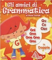 Gli amici di grammatica. Le storie di qu, cu e cqu. Le storie di gno, gna, gni, gne. Le storie doppie - Paola Comelli - Libro Saemec for kids 2011 | Libraccio.it