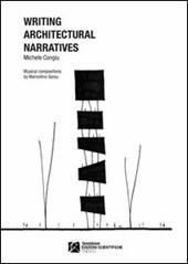 Writing architectural narratives. Ediz. italiana e inglese. Con CD Audio
