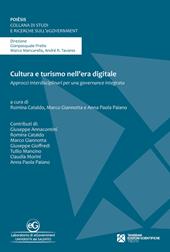 Cultura e turismo nell'era digitale. Approcci interdisciplinari per una governance integrata