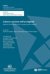 Cultura e turismo nell'era digitale. Approcci interdisciplinari per una governance integrata
