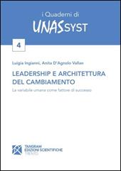 Leadership e architettura del cambiamento. La variabile umana come fattore di successo