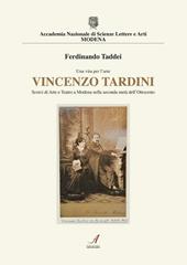 Vincenzo Tardini. Scorci di arte e teatro a Modena nellla seconda metà dell'Ottocento