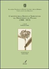 L' archivio della Società d'agricoltura del dipartimento del Panaro (1804-1813)