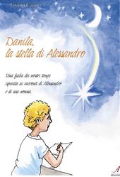 Danila, la stella di Alessandro