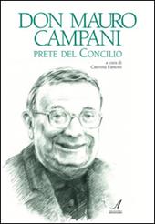 Don Mauro Campani. Prete del Concilio
