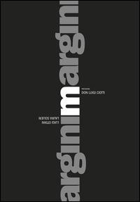 Argini margini - Luigi Ottani, Laura Solieri - Libro Edizioni Artestampa 2015 | Libraccio.it