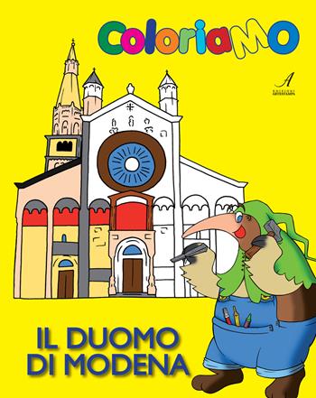 Il duomo di Modena - Stefano Lei - Libro Edizioni Artestampa 2017, ColoriaMO | Libraccio.it