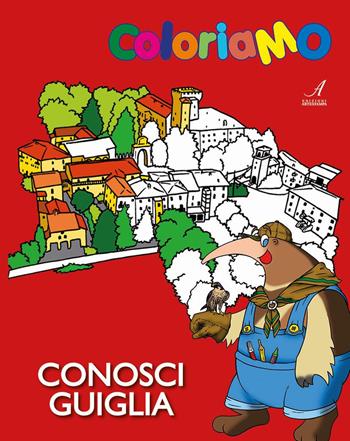 Conosci Guiglia - Stefano Lei - Libro Edizioni Artestampa 2017, ColoriaMO | Libraccio.it