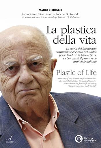La plastica della vita - Roberto G. Rolando, Mario Veronesi - Libro Edizioni Artestampa 2017 | Libraccio.it