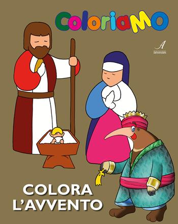 Colora l'Avvento - Stefano Lei - Libro Edizioni Artestampa 2018, ColoriaMO | Libraccio.it