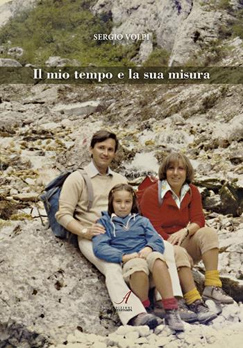 Il mio tempo e la sua misura - Sergio Volpi - Libro Edizioni Artestampa 2020 | Libraccio.it
