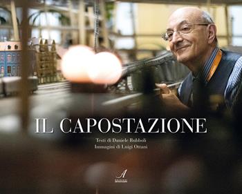 Il capostazione - Daniele Rubboli - Libro Edizioni Artestampa 2020 | Libraccio.it