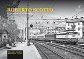 Roberto Scotto. Portfolio 1970-2000