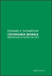 L' economia morale delle classi popolari inglesi del secolo XVIII