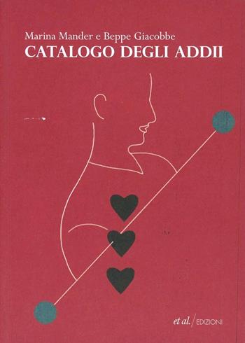 Catalogo degli addii - Marina Mander, Beppe Giacobbe - Libro et al. 2010 | Libraccio.it