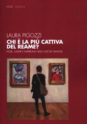 Chi è la più cattiva del reame? Figlie, madri e matrigne nelle nuove famiglie