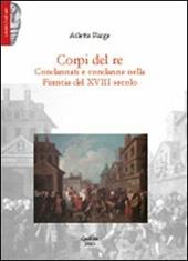 Corpi del re. Condannati e condanne nella Francia del XVIII secolo