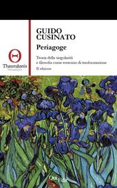 Periagoge. Teoria della singolarità e filosofia come esercizio di trasformazione