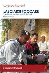 Lo sguardo dietro. Nel Punjab del Pakistan. Con DVD - Maria Grazia Soldati - Libro QuiEdit 2012, Mediazioni culturali | Libraccio.it