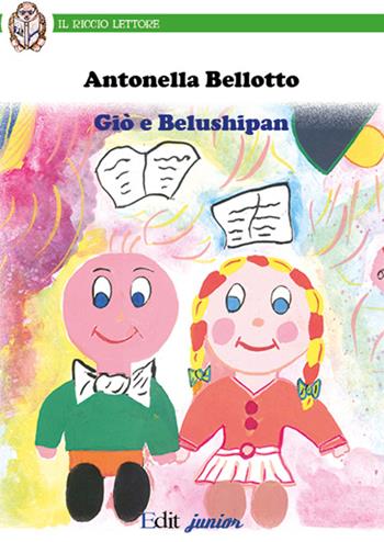 Giò e Belushipan - Antonella Bellotto - Libro QuiEdit 2014, Il riccio lettore | Libraccio.it
