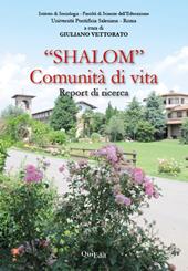 «Shalom» comunità di vita. Report di ricerca