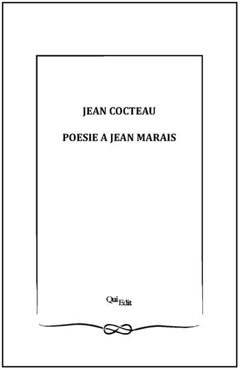 Poesie a Jean Marais. Ediz. multilingue - Jean Cocteau - Libro QuiEdit 1990 | Libraccio.it