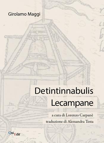 De tintinnabulis-Le campane - M. Girolamo Maggi - Libro QuiEdit 1990 | Libraccio.it
