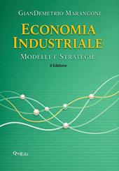 Economia industriale. Modelli e strategie