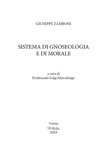 Sistema di gnoseologia e di morale - Giuseppe Zamboni - Libro QuiEdit 2019 | Libraccio.it