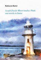 La piel fría de Albert Sánchez Piñol: una novela in limine