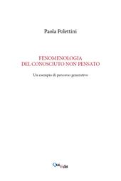 Fenomenologia del conosciuto non pensato. Un esempio di percorso generativo