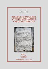 Benedetto Bacchini e Antonio Magliabechi. Carteggio (1681-1712)