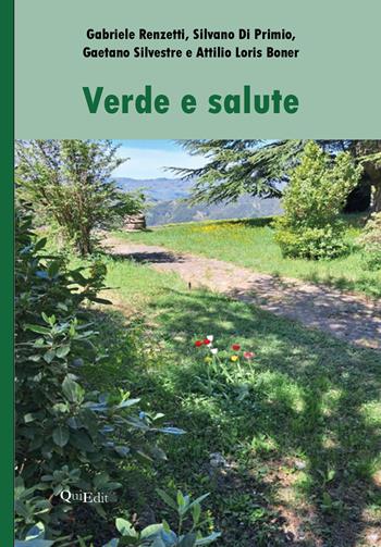 Verde e salute - Gabriele Renzetti, Silvano Di Primio, Gaetano Silvestre - Libro QuiEdit 2025 | Libraccio.it