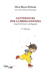 Letteratura per la prima infanzia. Aspetti letterari e pedagogici
